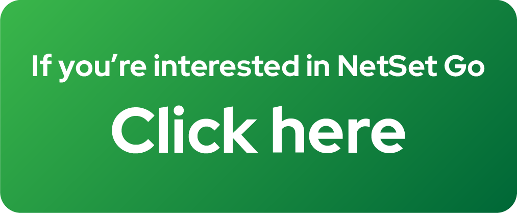 Green button with text - if you're interested in NetSetGo Click Here